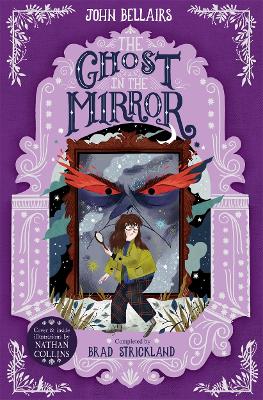 The Ghost in the Mirror - The House With a Clock in Its Walls 4 book
