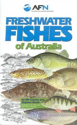 Freshwater Fishes of Australia by Bill Classon