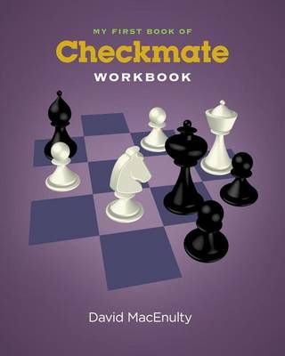 My First Book of Checkmate Workbook book