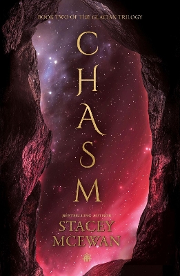 Chasm: The Glacian Trilogy, Book II: 2 book