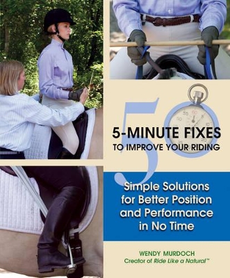 50 5-Minute Fixes to Improve Your Riding book