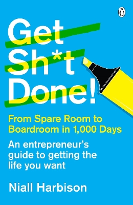 Get Sh*t Done! book