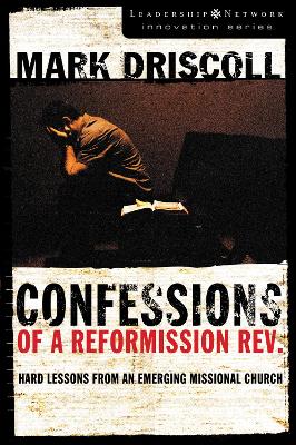 Confessions of a Reformission Rev. book