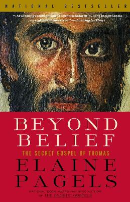 Beyond Belief: The Secret Gospel of Thomas book