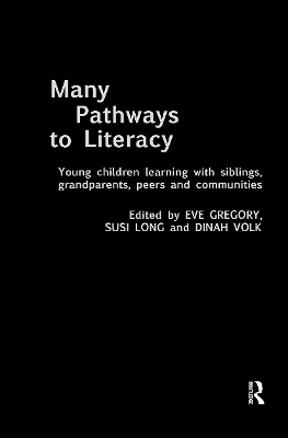 Many Pathways to Literacy by Eve Gregory