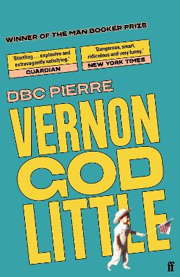 Vernon God Little by DBC Pierre
