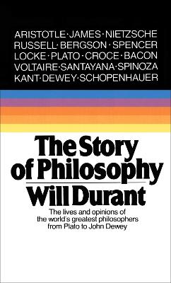 Story Of Philosophy by Will Durant