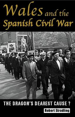 Wales and the Spanish Civil War book