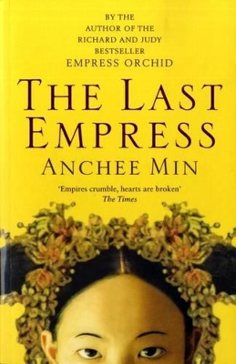 The Last Empress by Anchee Min