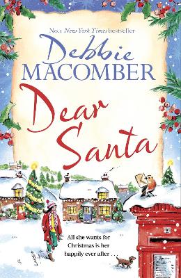 Dear Santa: Settle down this winter with a heart-warming romance - the perfect festive read by Debbie Macomber