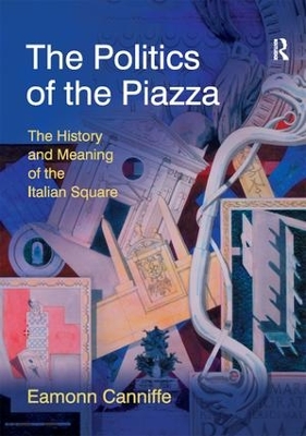 Politics of the Piazza book