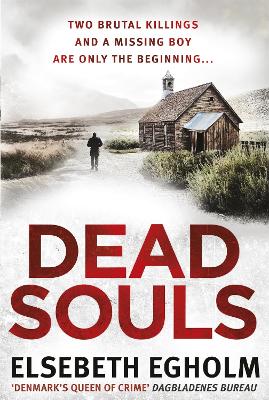 Dead Souls by Elsebeth Egholm