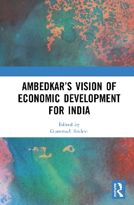 Ambedkar’s Vision of Economic Development for India book