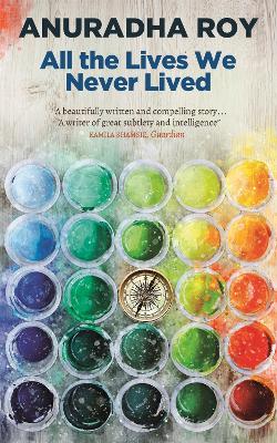 All the Lives We Never Lived book