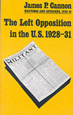 Left Opposition in the US 1928-31 book