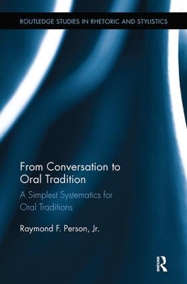 From Conversation to Oral Tradition by Raymond F Person