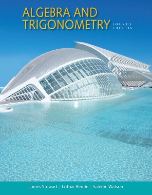 Study Guide for Stewart/Redlin/Watson's Algebra and Trigonometry, 4th by James Stewart