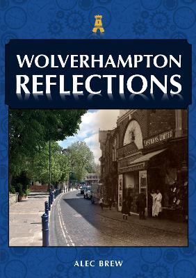 Wolverhampton Reflections book