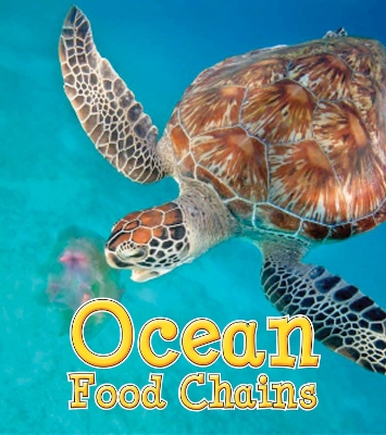 Ocean Food Chains by Angela Royston