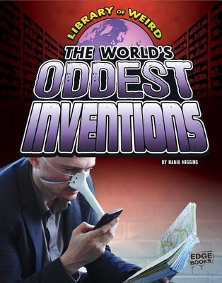 World's Oddest Inventions book