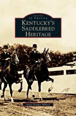 Kentucky's Saddlebred Heritage book
