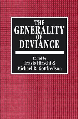 The Generality of Deviance by Travis Hirschi