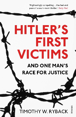 Hitler's First Victims by Timothy W. Ryback
