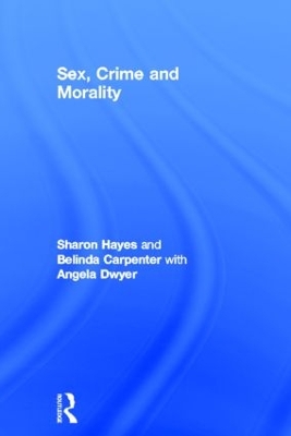 Sex, Crime and Morality book