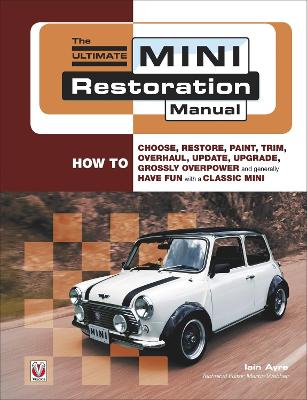 Ultimate Mini Restoration Manual book