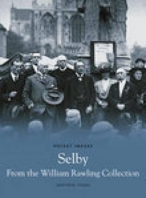 Selby From The William Rawling Collection by Matthew Young