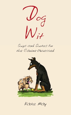 Dog Wit by Kate May