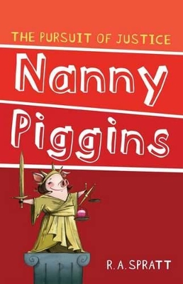 Nanny Piggins and The Pursuit Of Justice 6 book