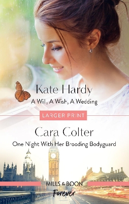 A Will, a Wish, a Wedding/One Night with Her Brooding Bodyguard book