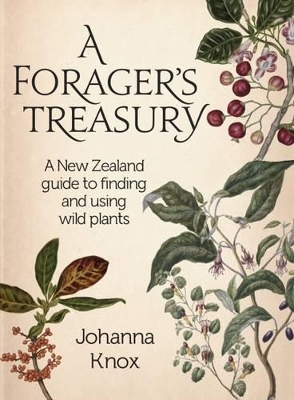 Forager's Treasury by Johanna Knox