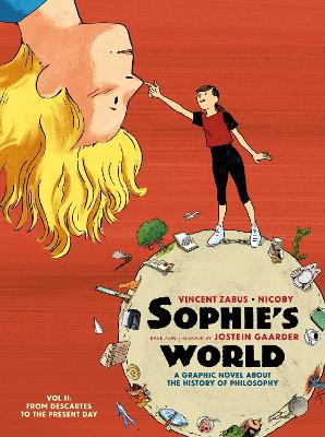 Sophie’s World Vol II: A Graphic Novel About the History of Philosophy: From Descartes to the Present Day book