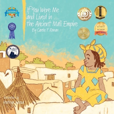 If You Were Me and Lived In...the Ancient Mali Empire book