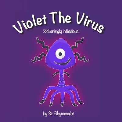 Violet The Virus: Sickeningly infectious book
