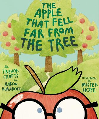 The Apple That Fell Far From the Tree book