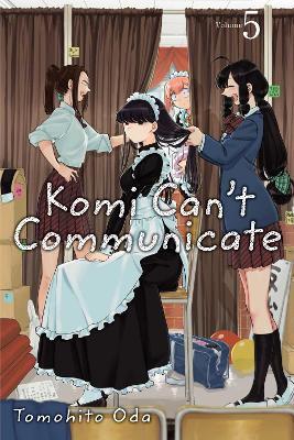 Komi Can't Communicate, Vol. 5 book