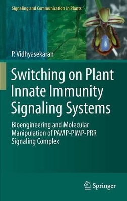 Switching on Plant Innate Immunity Signaling Systems book