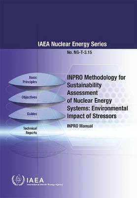 INPRO Methodology for Sustainability Assessment of Nuclear Energy Systems: Environmental Impact of Stressors book