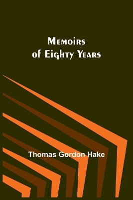 Memoirs of Eighty Years book