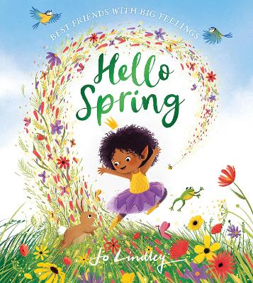 Hello Spring (Best Friends with Big Feelings) book