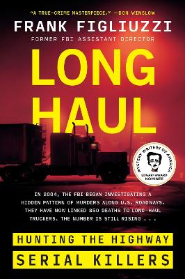 Long Haul: Hunting the Highway Serial Killers book