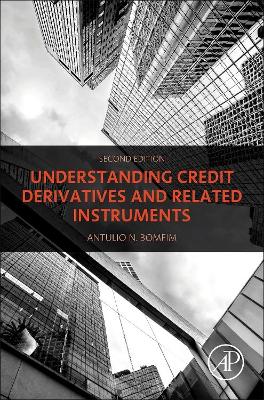 Understanding Credit Derivatives and Related Instruments book