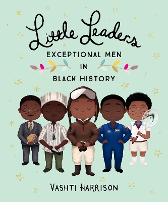 Little Leaders: Exceptional Men in Black History book