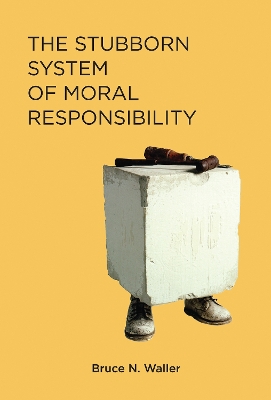 Stubborn System of Moral Responsibility book