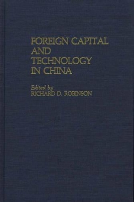 Foreign Capital and Technology in China book