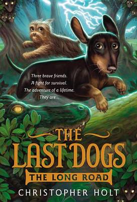 Last Dogs: The Long Road book