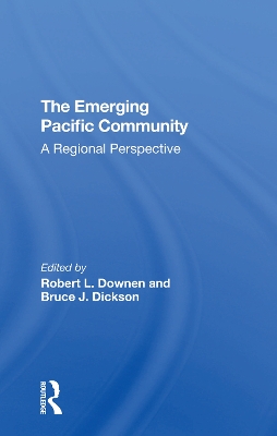 The Emerging Pacific Community: A book